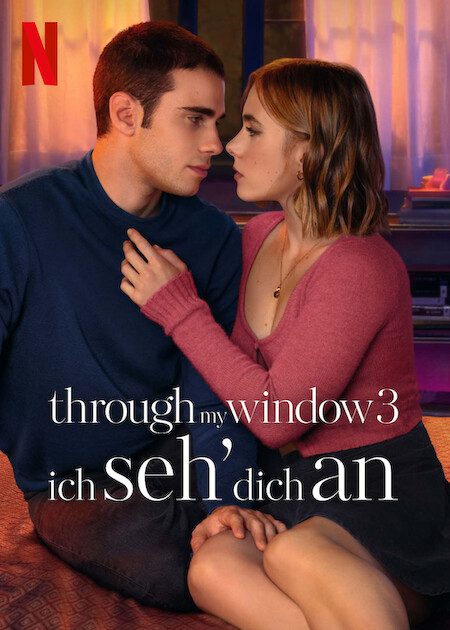 دانلود فیلم از طریق پنجره من ۳: به تو که نگاه میکنم | Through My Window: Looking at You 2024