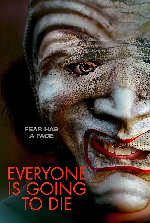 دانلود فیلم Everyone Is Going to Die 2024
